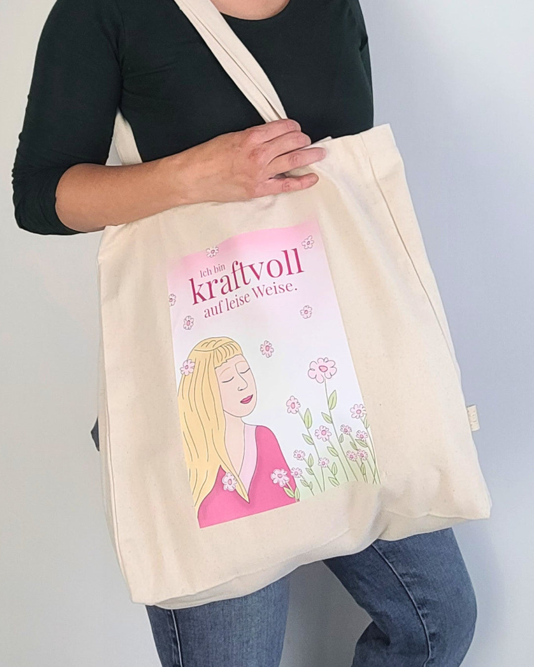 Hochwertige Baumwolltasche mit Kunstdruck Frauen "Ich bin kraftvoll auf leise Weise" Shopper, Jutebeutel